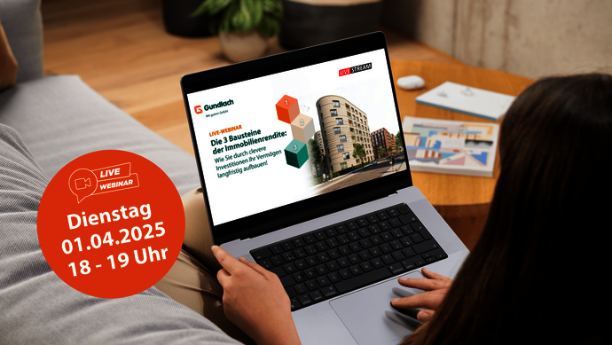 Kostenloses Live-Webinar: Die 3 Bausteine der Immobilienrendite_Gundlach Bauträger